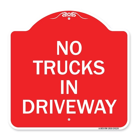 Signmission Driveway Sign No Trucks in Driveway, Red & White Aluminum Sign, 18" x 18", RW-1818-24124 A-DES-RW-1818-24124